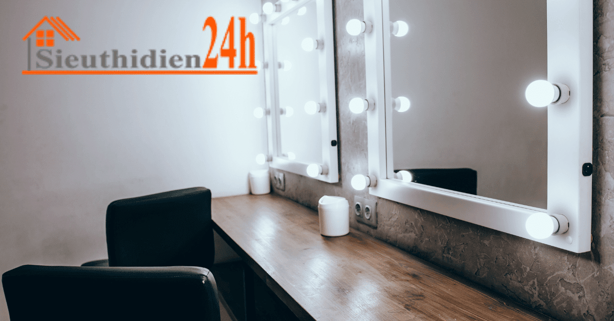 Đèn trang điểm cần đảm bảo ánh sáng tốt