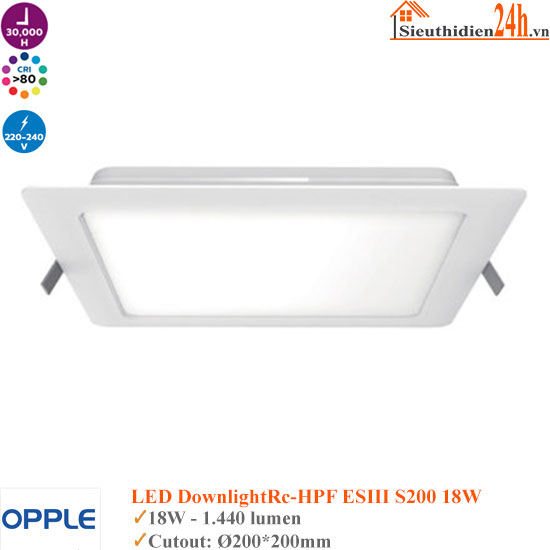 Đèn Âm Trần Vuông Opple LEDDownlightRc-HPF ESIII S200 18W
