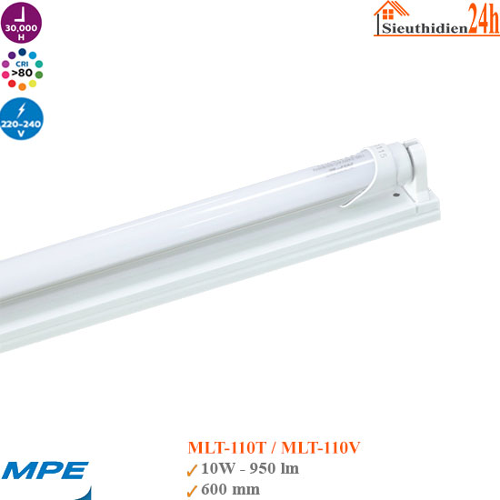 Bộ  Đèn Led Tuýp MPE MLT-110 10w