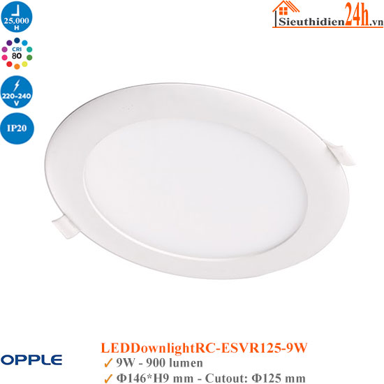 Đèn Âm Trần Siêu Mỏng Opple LEDDownlightRC-ESVR125 9W