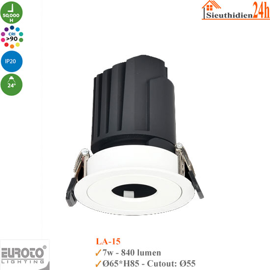 Đèn Spotlight Âm Trần Euroto LA-15 7w