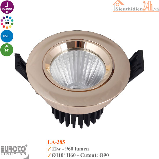 Đèn Spotlight Âm Trần Euroto LA-385 12w