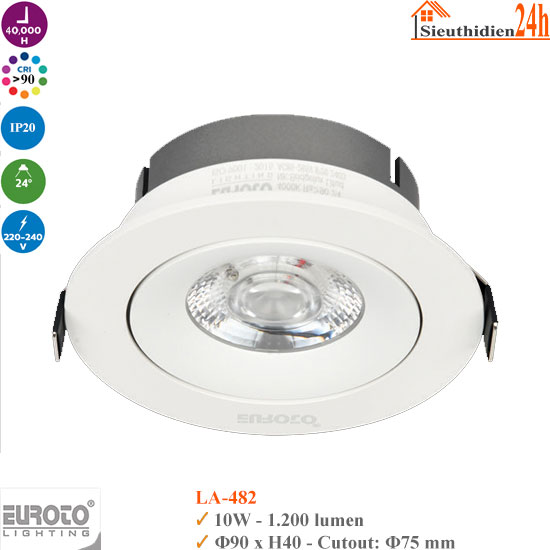 Đèn Spotlight Âm Trần Euroto LA-482 10w