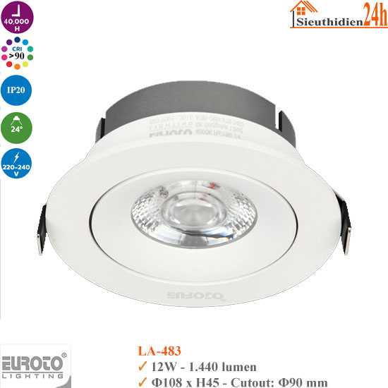 Đèn Spotlight Âm Trần Euroto LA-483 12w