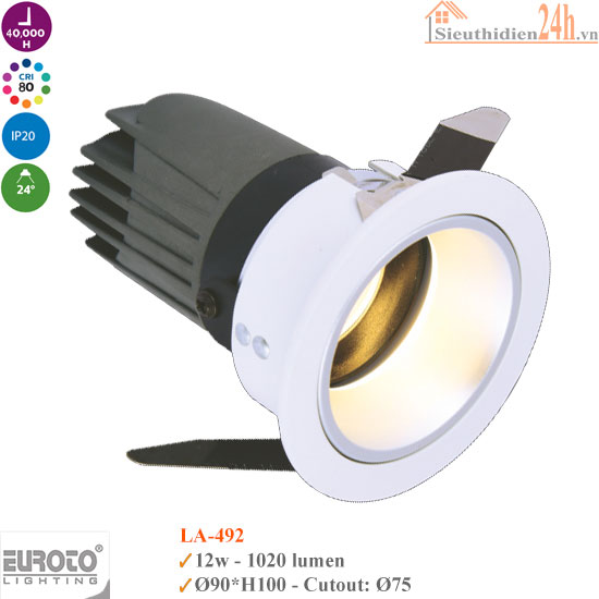 Đèn Spotlight Âm Trần Euroto LA-492 12w