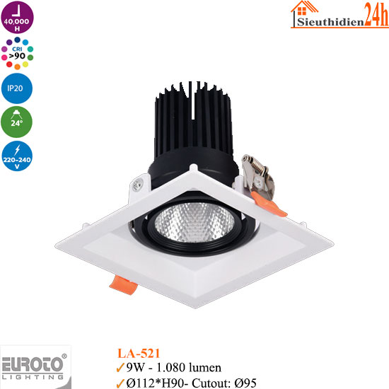 Đèn Spotlight Âm Trần Euroto LA-521 9w