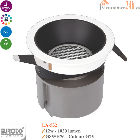 Đèn Spotlight Âm Trần Euroto LA-532 12w