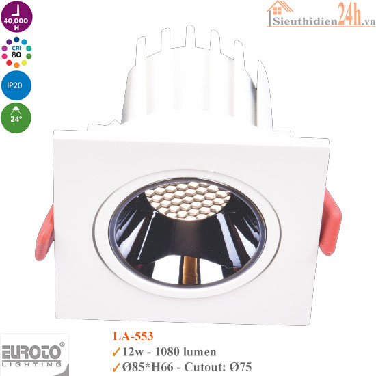 Đèn Spotlight Âm Trần Euroto LA-553 12w