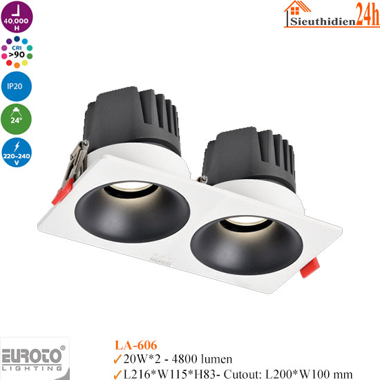 Đèn Spotlight Âm Trần Euroto LA-606 20w*2