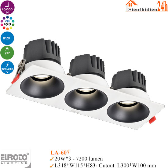 Đèn Spotlight Âm Trần Euroto LA-607 20w*3