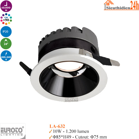 Đèn Spotlight Âm Trần Euroto LA-632 10w