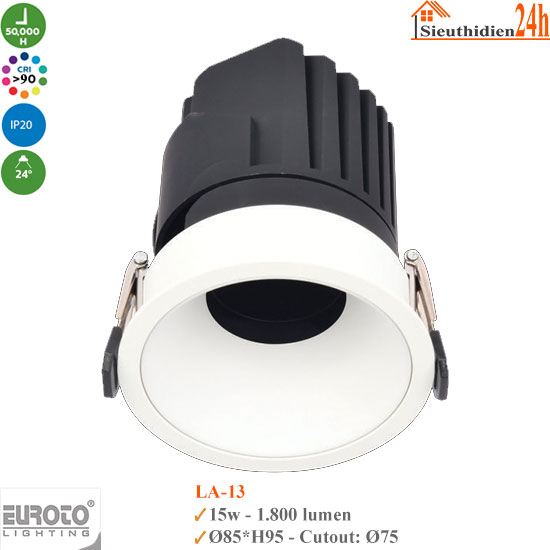 Đèn Spotlight Âm Trần Euroto LA-13 15w