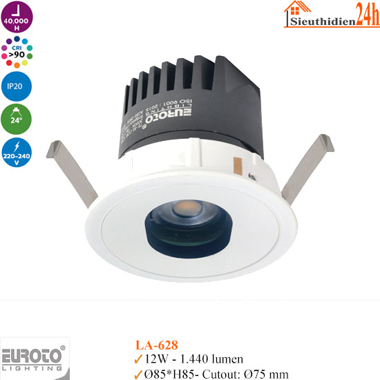 Đèn Spotlight Âm Trần Euroto LA-628 12w