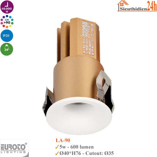 Đèn Spotlight Âm Trần Mini Euroto LA-90 5w